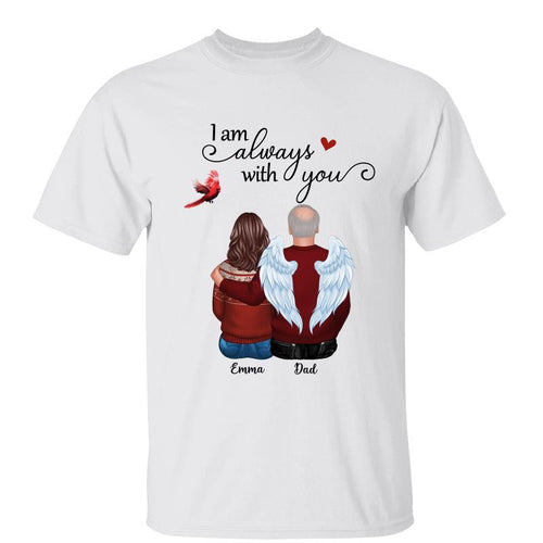 I Am Always With You Cardinal Memorial Personalized Shirt