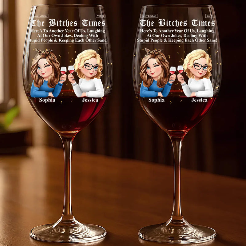 3D Effect Besties Here's To Another Year Of Us - Personalized Wine Glass