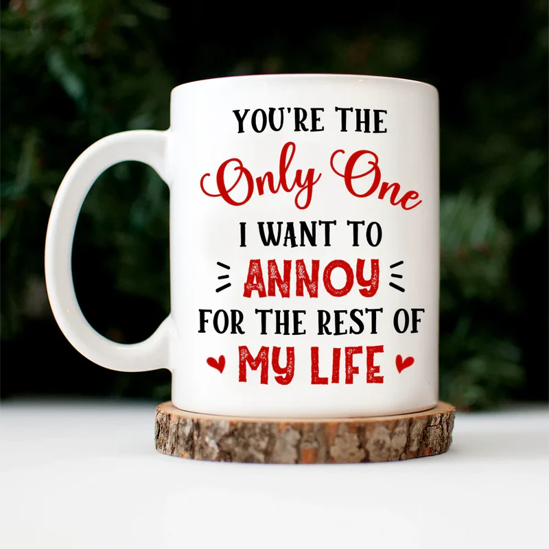 3D Effect Couple The Only One I Want To Annoy - Personalized Mug