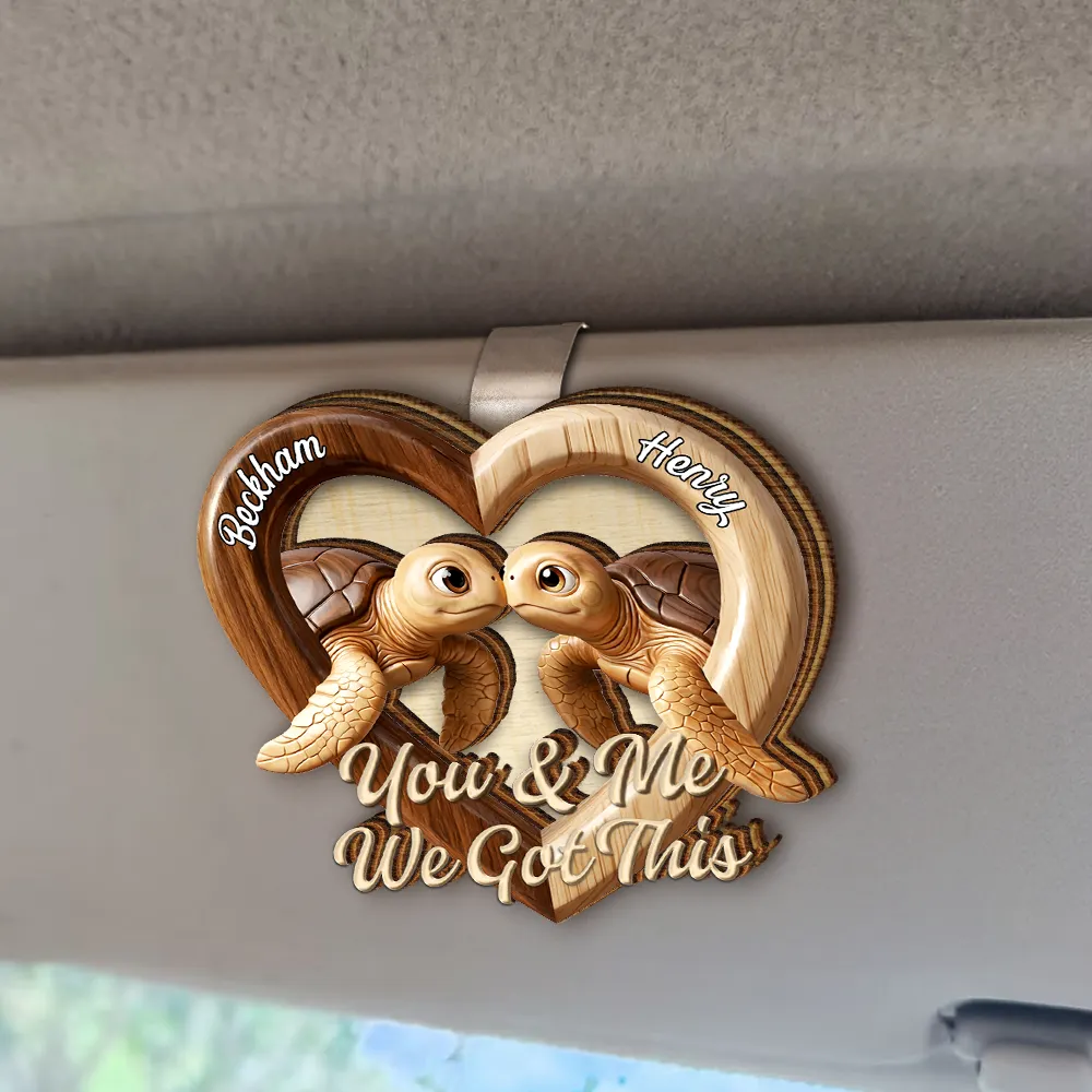 3D Effect Couple Turtles You & Me We Got This - Personalized Custom Shaped Car Visor Clip