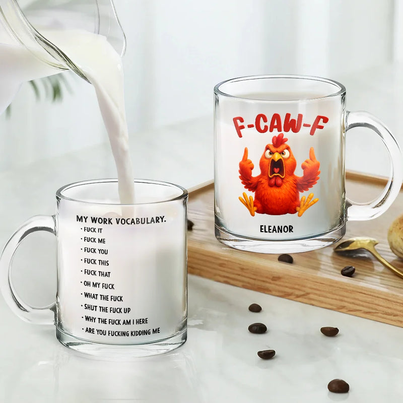 3D Effect Funny Chicken F-CAW-F My Work Vocabulary - Personalized Glass Mug