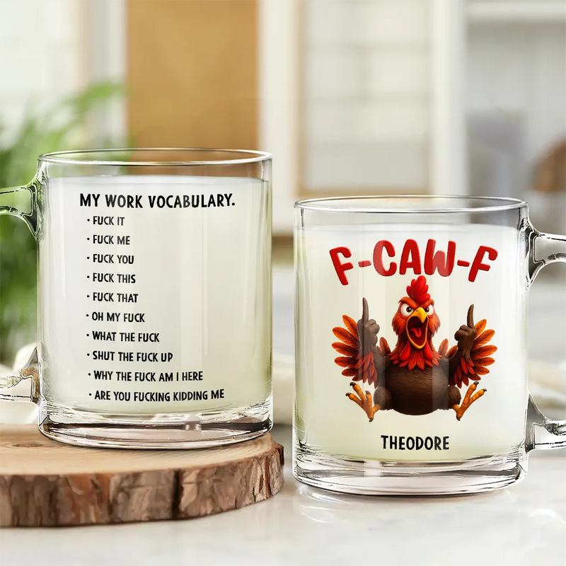 3D Effect Funny Chicken F-CAW-F My Work Vocabulary - Personalized Glass Mug