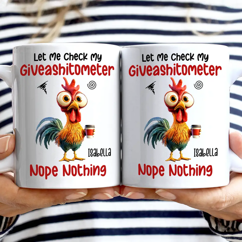 3D Effect Funny Chicken Let Me Check My Giveashitometer - Personalized Mug