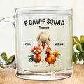 3D Effect Funny Chickens F-CAW-F Squad - Personalized Glass Mug