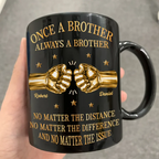 3D Metal Effect Once A Brother Always A Brother - Personalized Mug