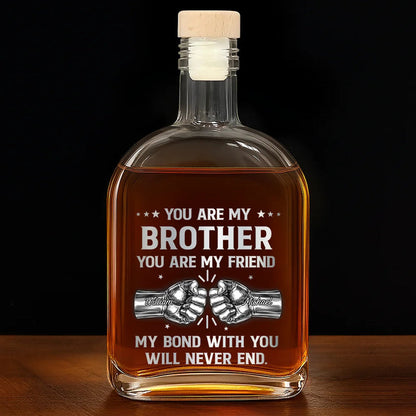 3D Metal Effect You Are My Brother My Friend - Personalized Whiskey Bottle