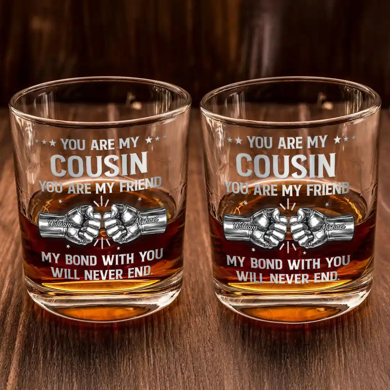 3D Metal Effect You Are My Brother My Friend - Personalized Whiskey Glass