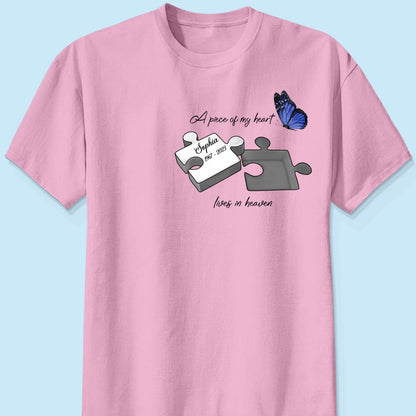 A Piece Of My Heart Lives In Heaven Memorial Gift Personalized Shirt