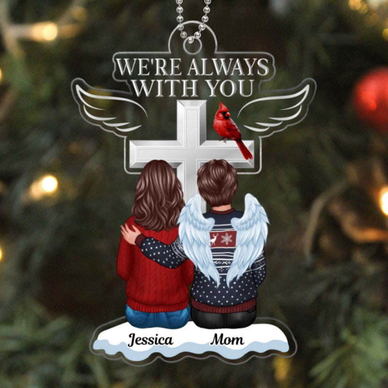 Always With You Family Memorial Keepsake Personalized Acrylic Ornament