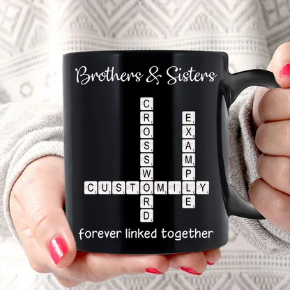 Brothers & Sisters Siblings Family Forever Linked Crossword Personalized Mug