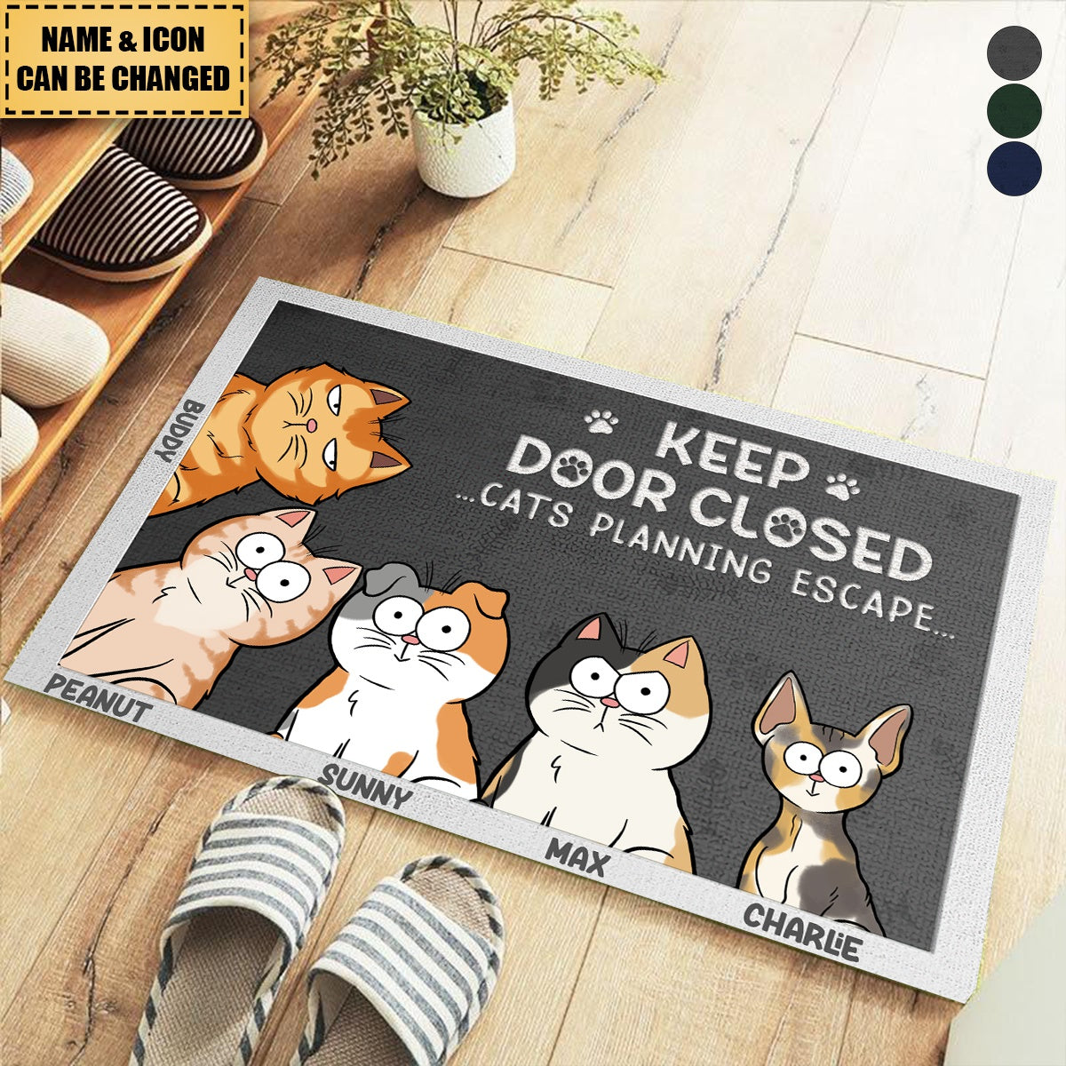 Don't Let The Cat Out No Matter What He Tells You - Pet Personalized Home Decor Decorative Mat