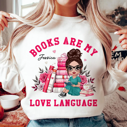 Books Are My Love Language Valentine's Day Gift For Book Lover, Bookworm Personalized Shirt