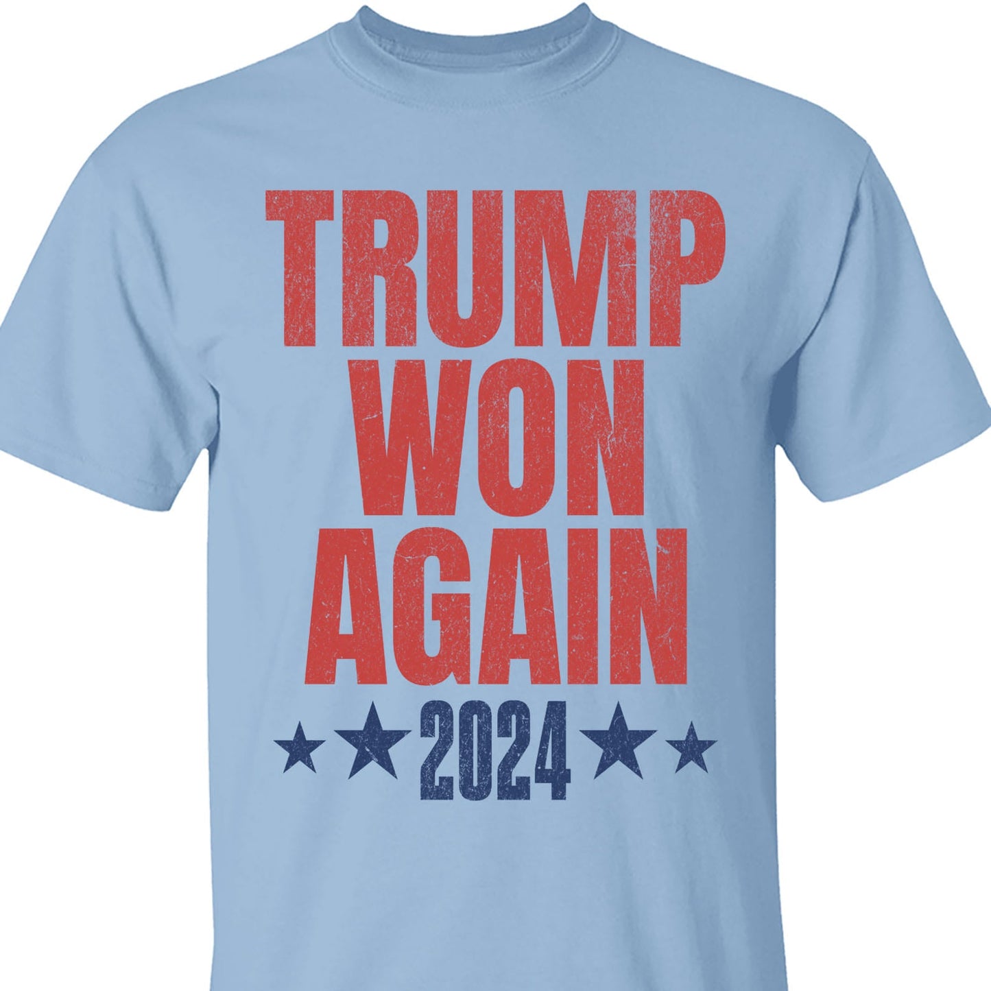 Trump Won Again Shirt, Trump US President 47th, Trump Victory Shirt Bright T1707 - GOP