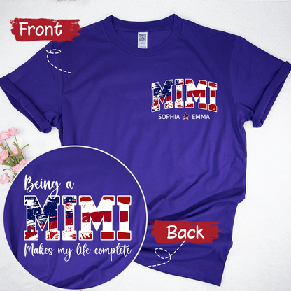 Being A Mimi Makes My Life Complete 4th Of July With Kids TH T-Shirt