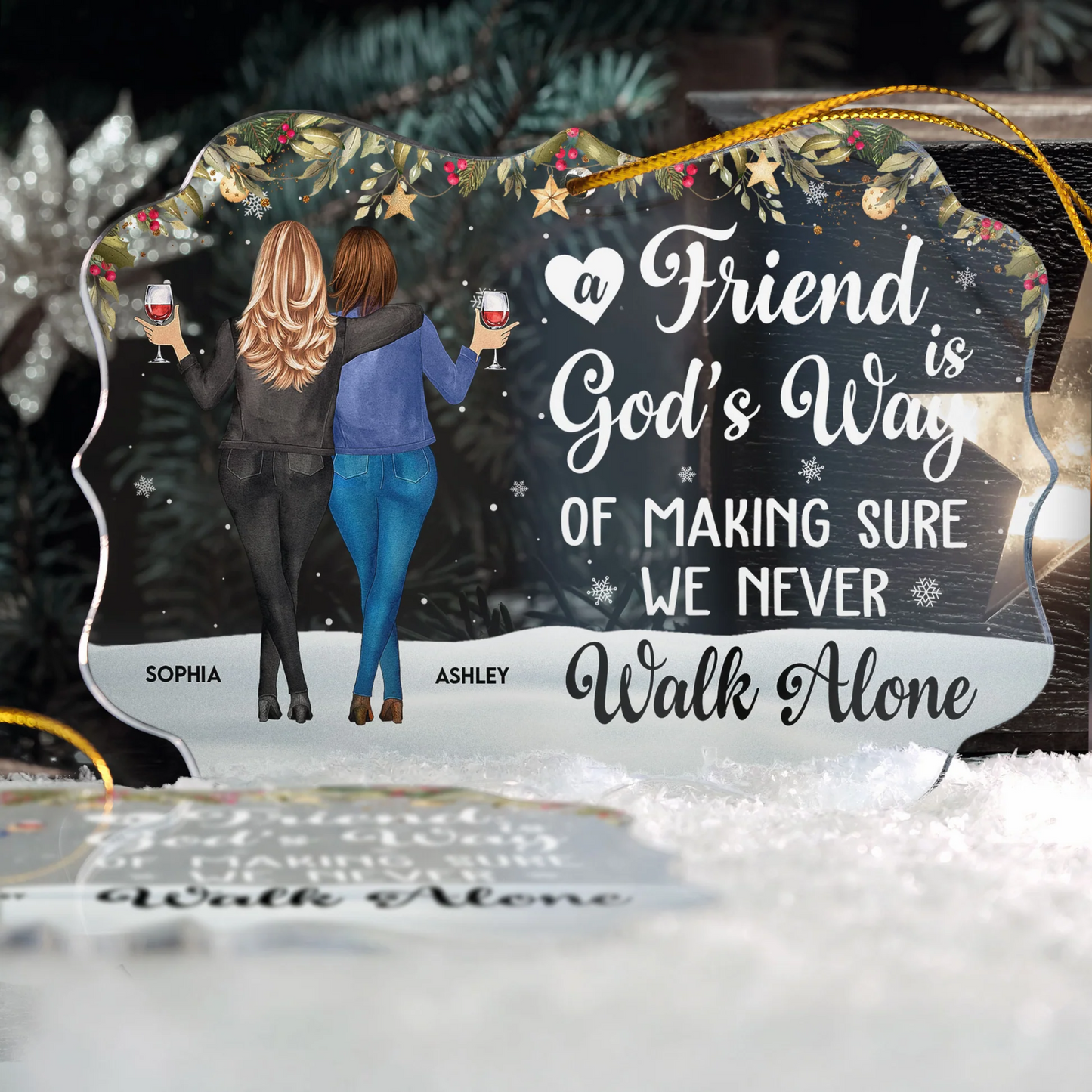 Friends We Never Walk Alone - Personalized Acrylic Ornament - Christmas Gift For Friend