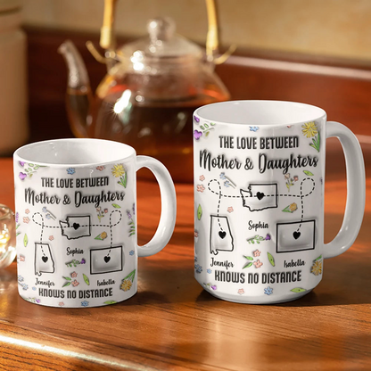 The Love Between Mother & Daughter State - 3D Inflated Effect Printed Mug, Personalized White Edge-to-Edge Mug