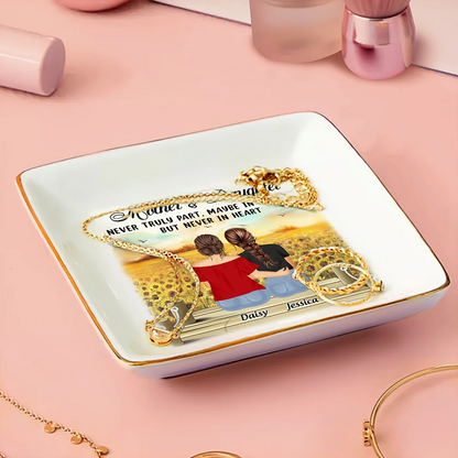 Mother & Daughter Never Truly Part - Personalized Ring Dish