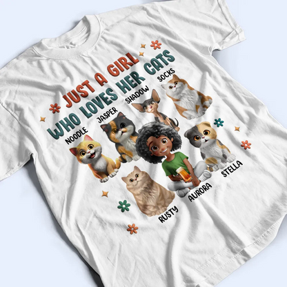 Just A Girl Who Loves Her Cats - Personalized T Shirt