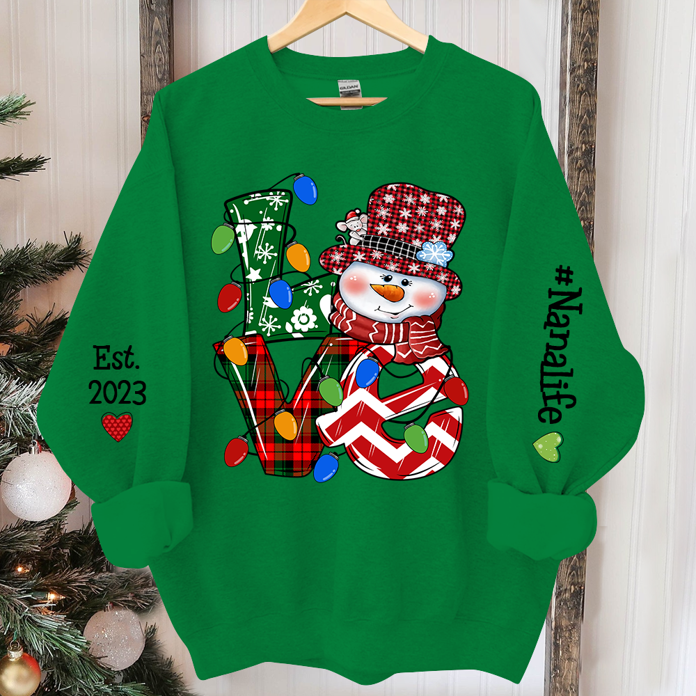 Love Nana Life Snowman Christmas, Custom Nana And Kids, Grandma Gift TH Sweatshirt