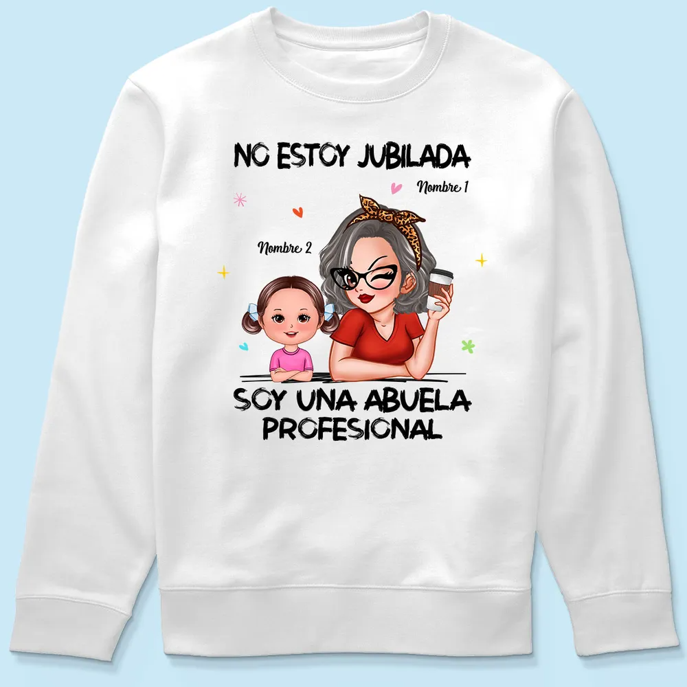 Retired Grandma Spanish Abuela Personalized Shirt