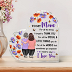 To My Mom I Need To Say I Love You - Personalized Acrylic Block Plaque