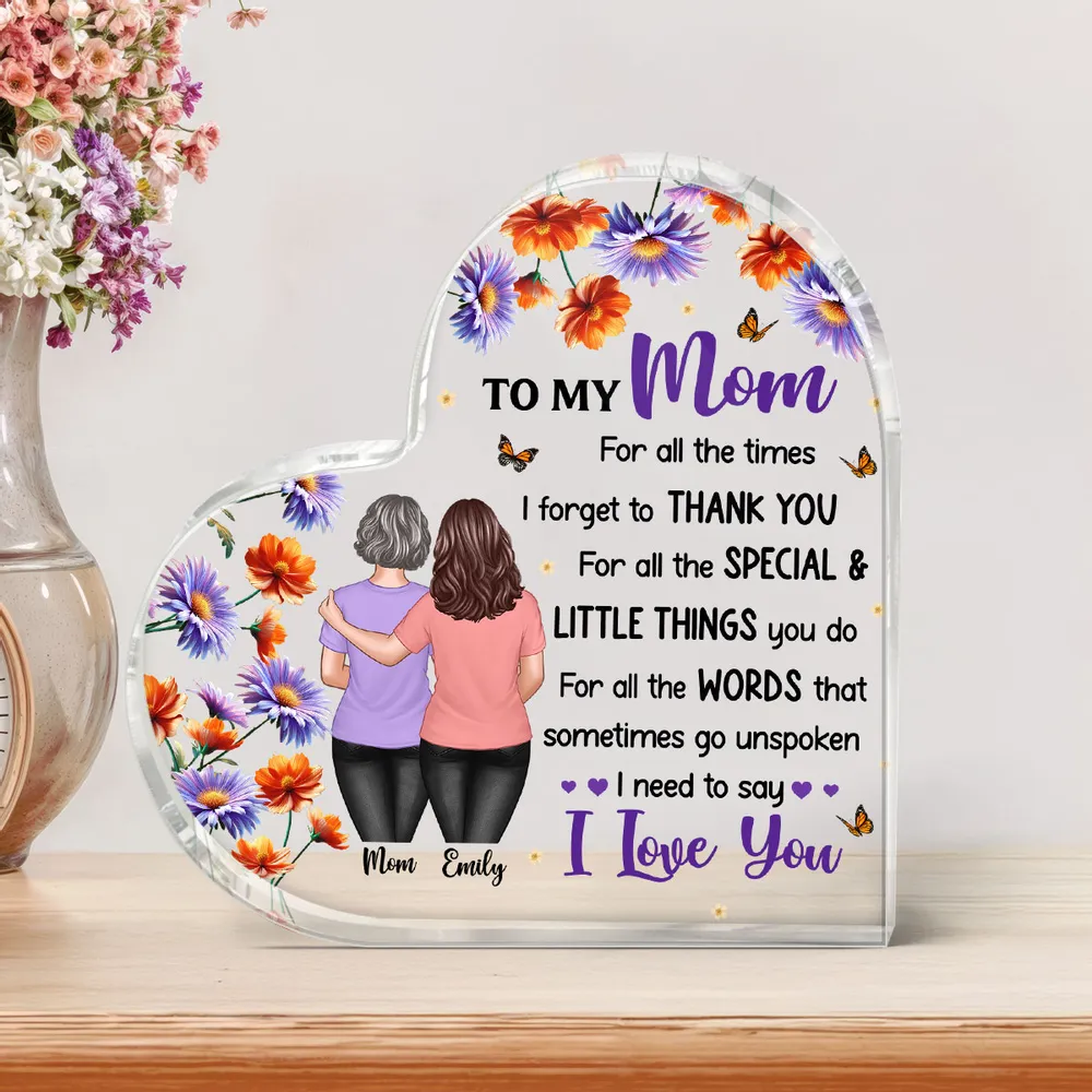 To My Mom I Need To Say I Love You - Personalized Acrylic Block Plaque