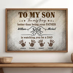 Retro Vintage From Dad To Son Watching You Be A Dad - Personalized Poster - Father's Day Gift For Son
