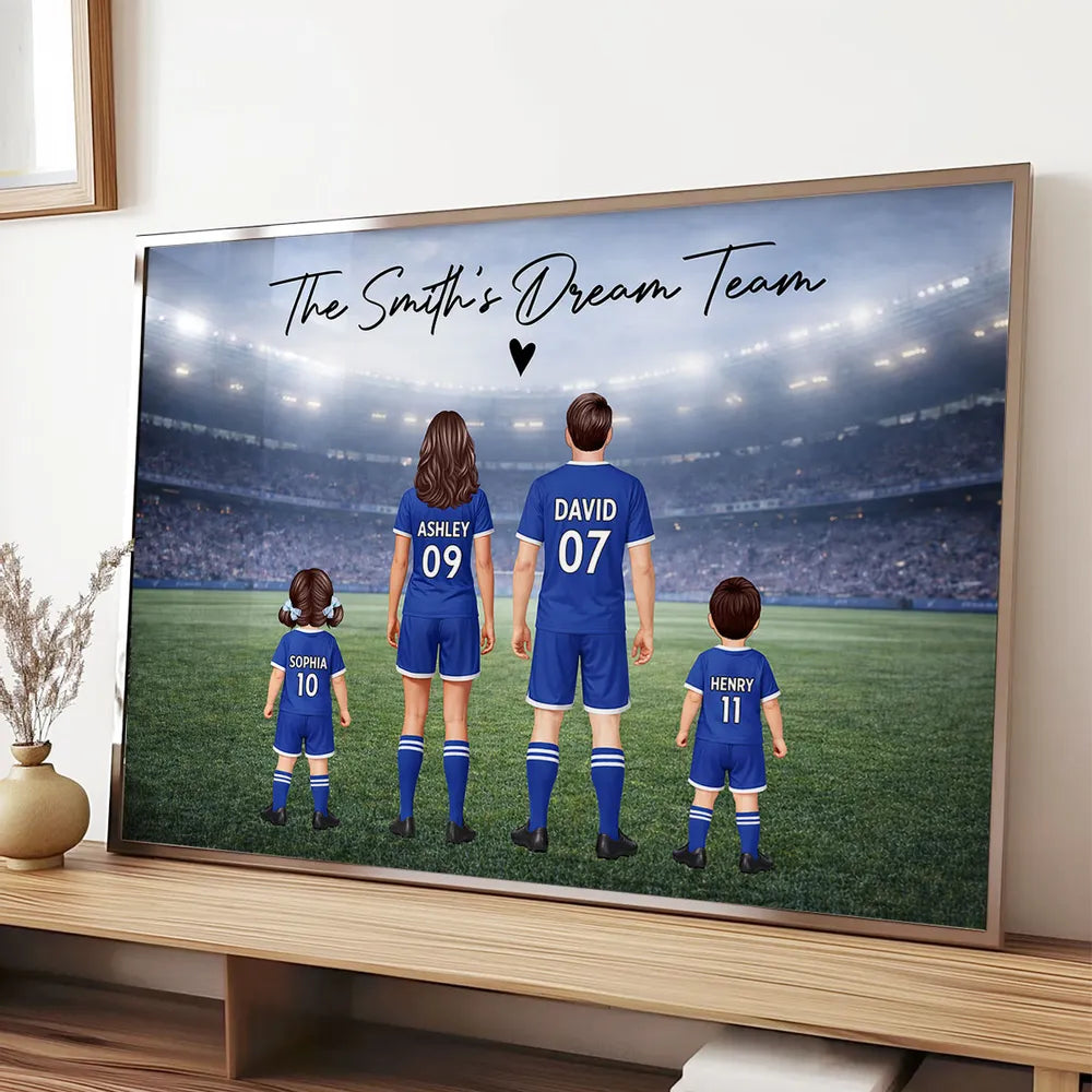 Family Dream Team Football - Personalised Poster - Gift For Football Mum, Dad