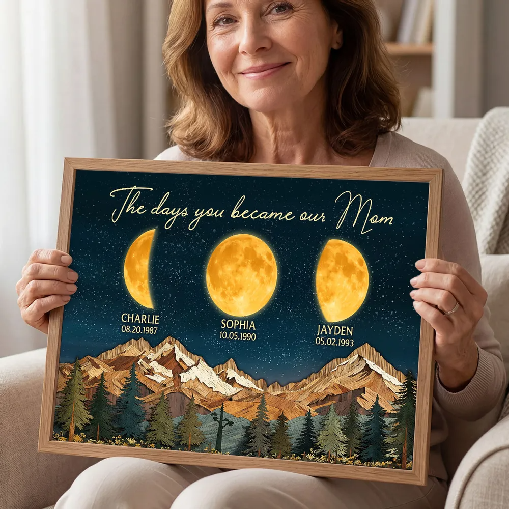 Mountain Valley The Day You Became Mom Grandma Custom Birth Moon Phase - Personalized Poster - Mother's Day Gift For Mom, Grandma