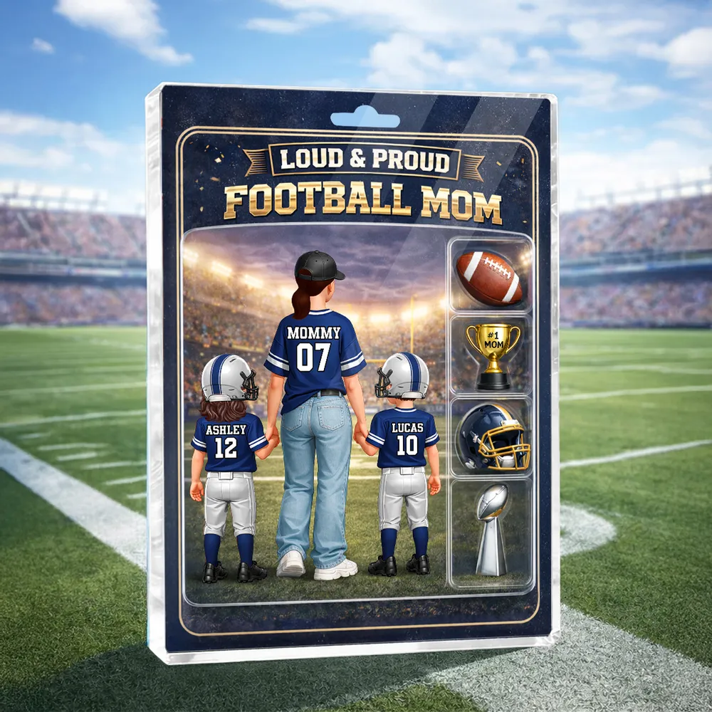 Loud & Proud Football Mom Action Figure - Personalized Acrylic Block Plaque - Mother's Day Gift, Gift For Football Mom