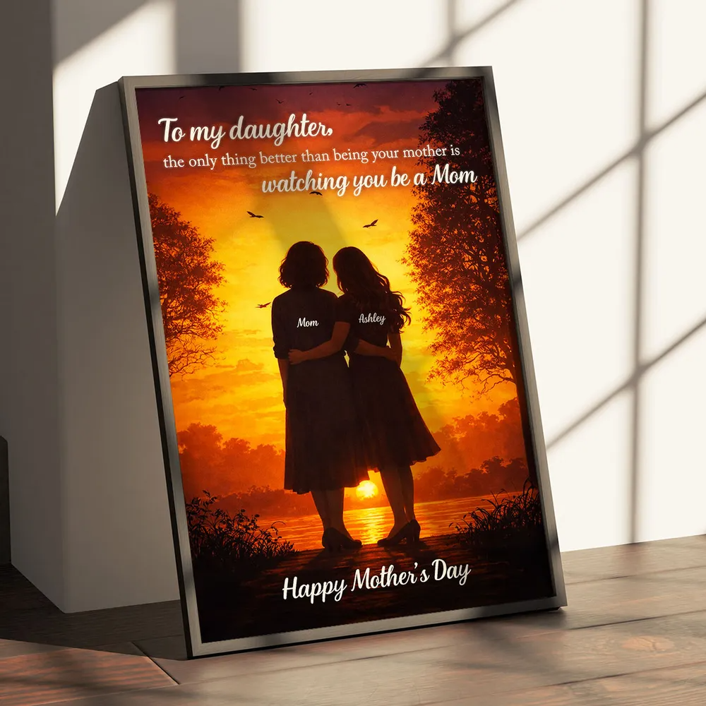 The Only Thing Better Than Being Your Mother - Personalized Poster