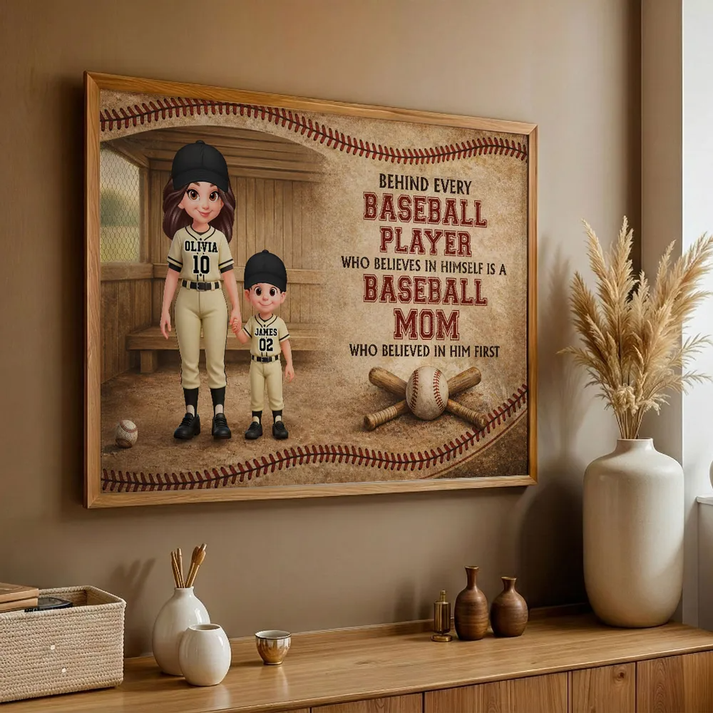 Behind Every Baseball Player Is A Baseball Mom - Personalized Poster - Mother's Day Gift For Baseball Mom
