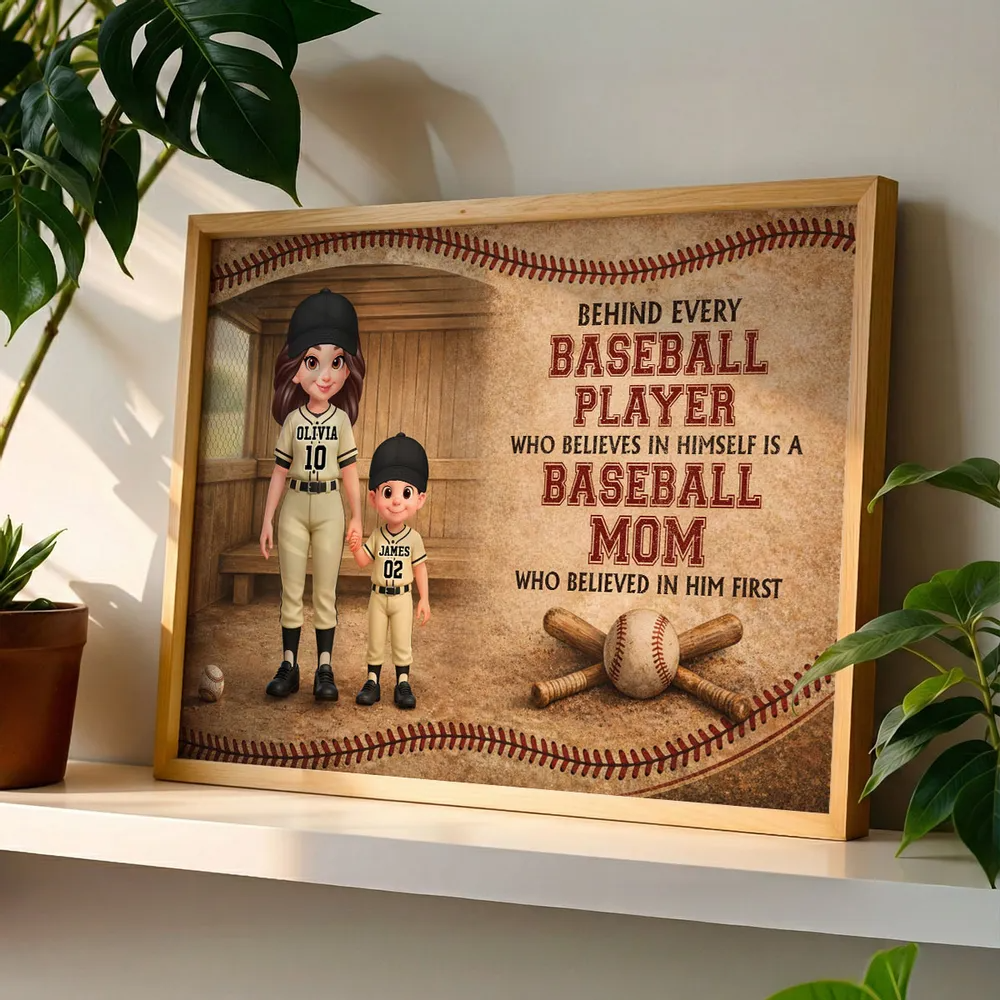 Behind Every Baseball Player Is A Baseball Mom - Personalized Poster - Mother's Day Gift For Baseball Mom