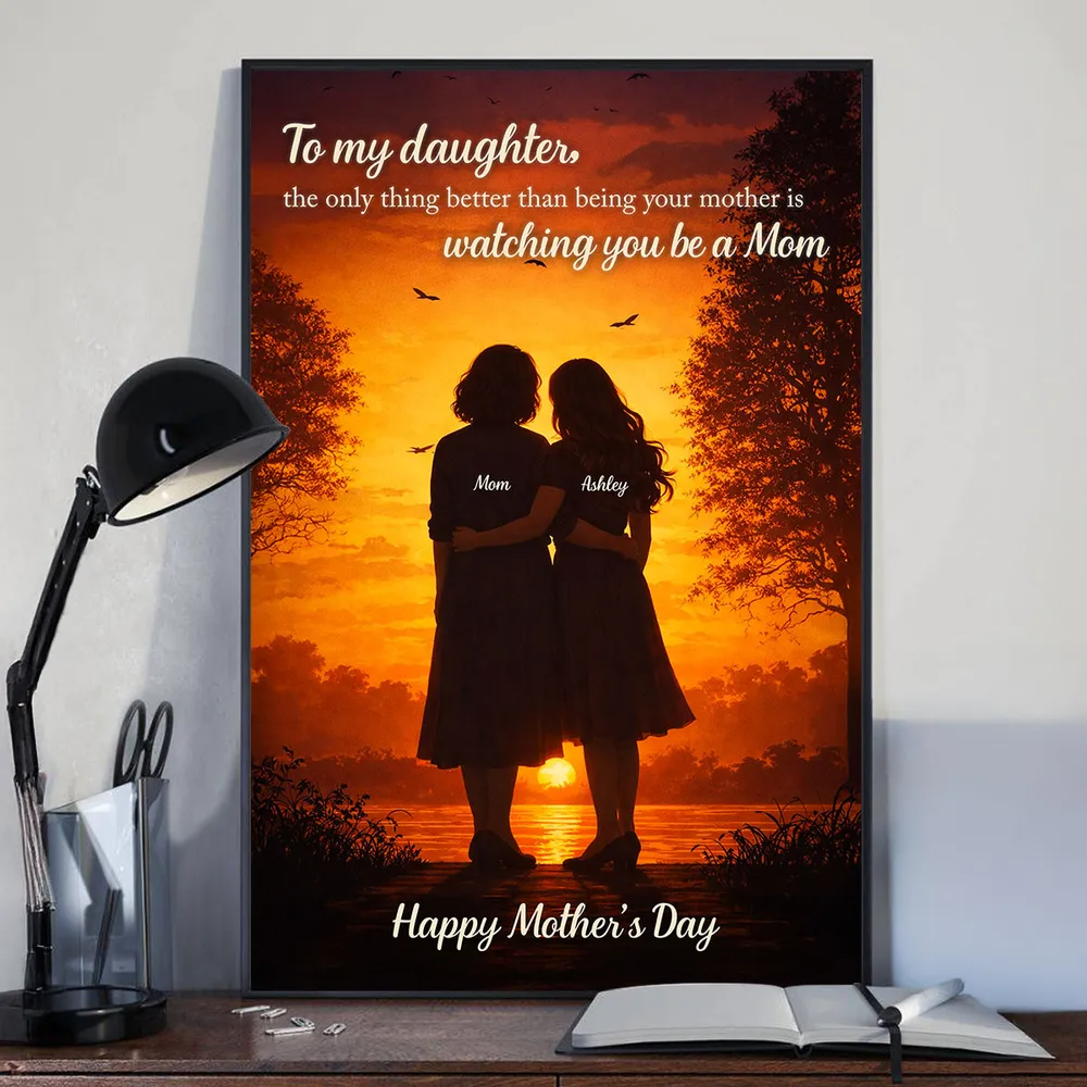 The Only Thing Better Than Being Your Mother - Personalized Poster