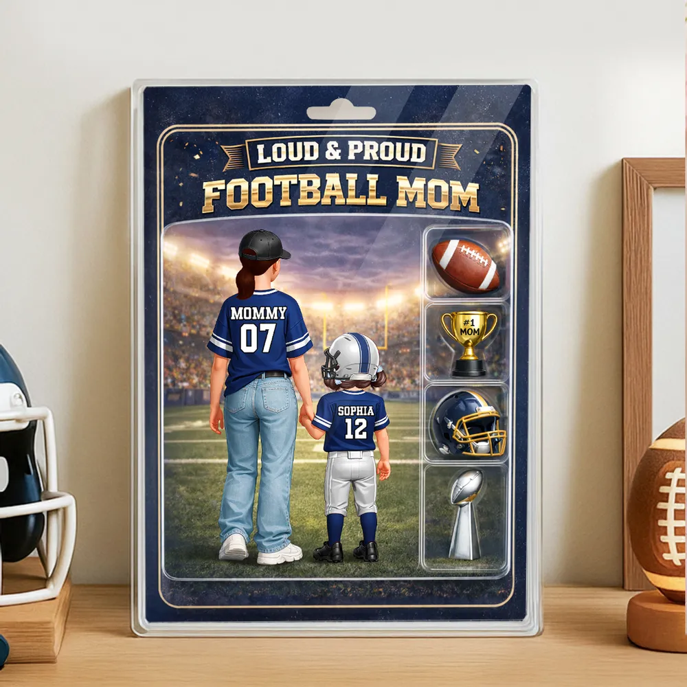 Loud & Proud Football Mom Action Figure - Personalized Acrylic Block Plaque - Mother's Day Gift, Gift For Football Mom