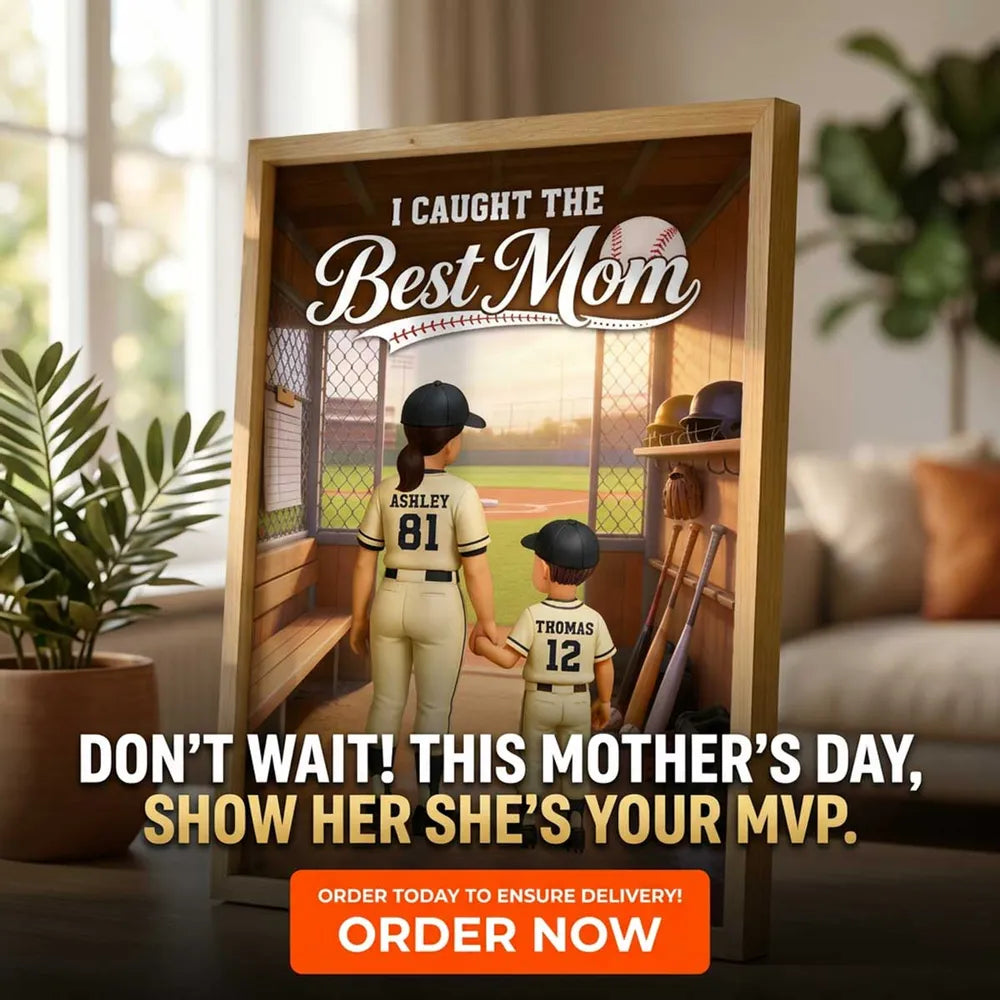 We Caught The Best Mom Baseball Dugout - Personalized Poster - Mother's Day Gift For Baseball Mom