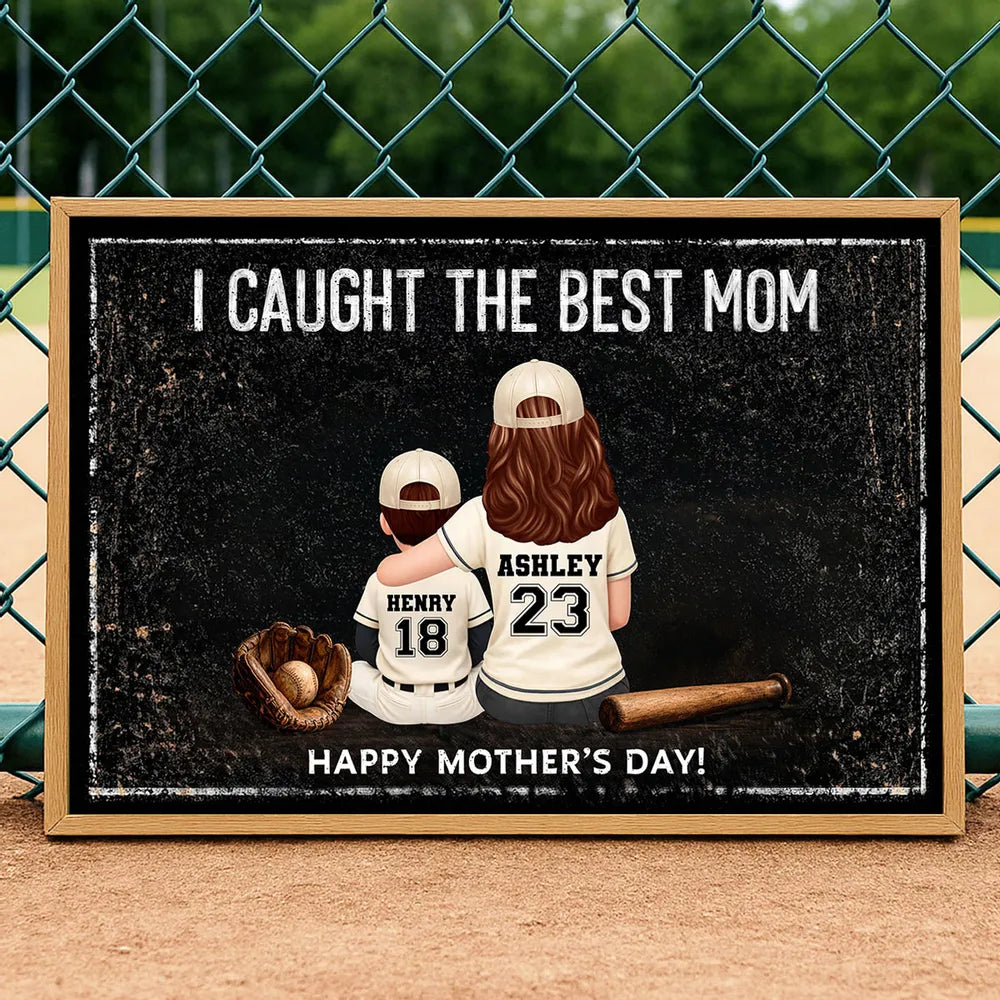 We Caught The Best Mom, Baseball Mom And Kids - Personalized Poster - Heartfelt Mother's Day Gift for Mom, Wife