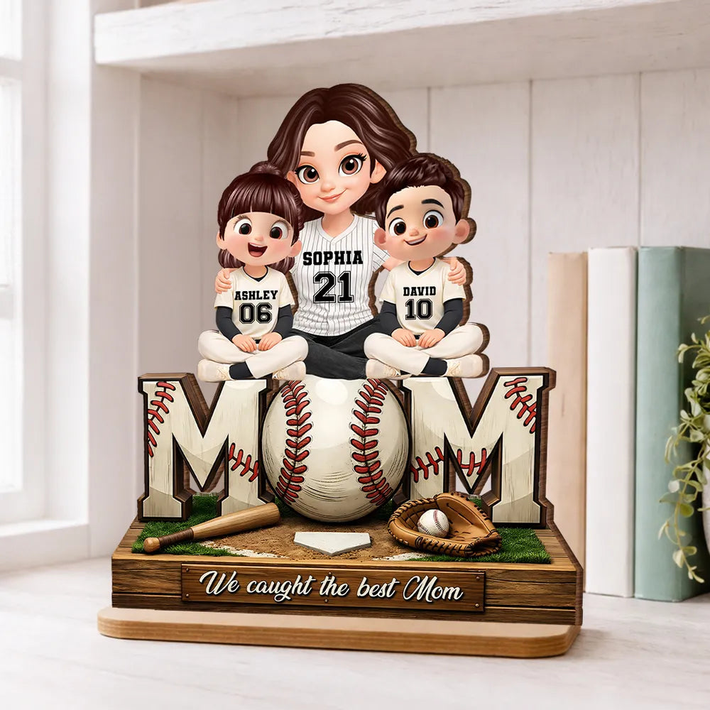 Baseball Mom and Kids We Caught the Best Mom - Personalized Wooden Plaque - Heartfelt Gift for Mom