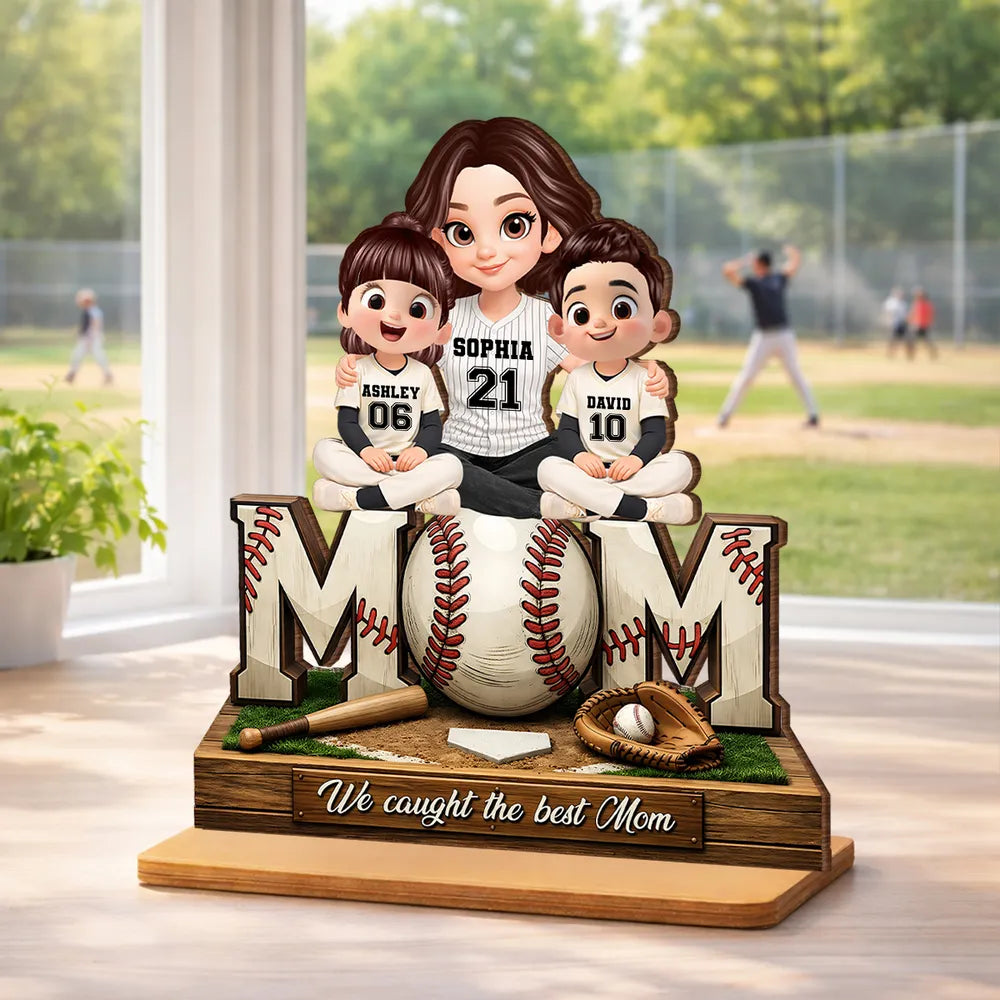 Baseball Mom and Kids We Caught the Best Mom - Personalized Wooden Plaque - Heartfelt Gift for Mom