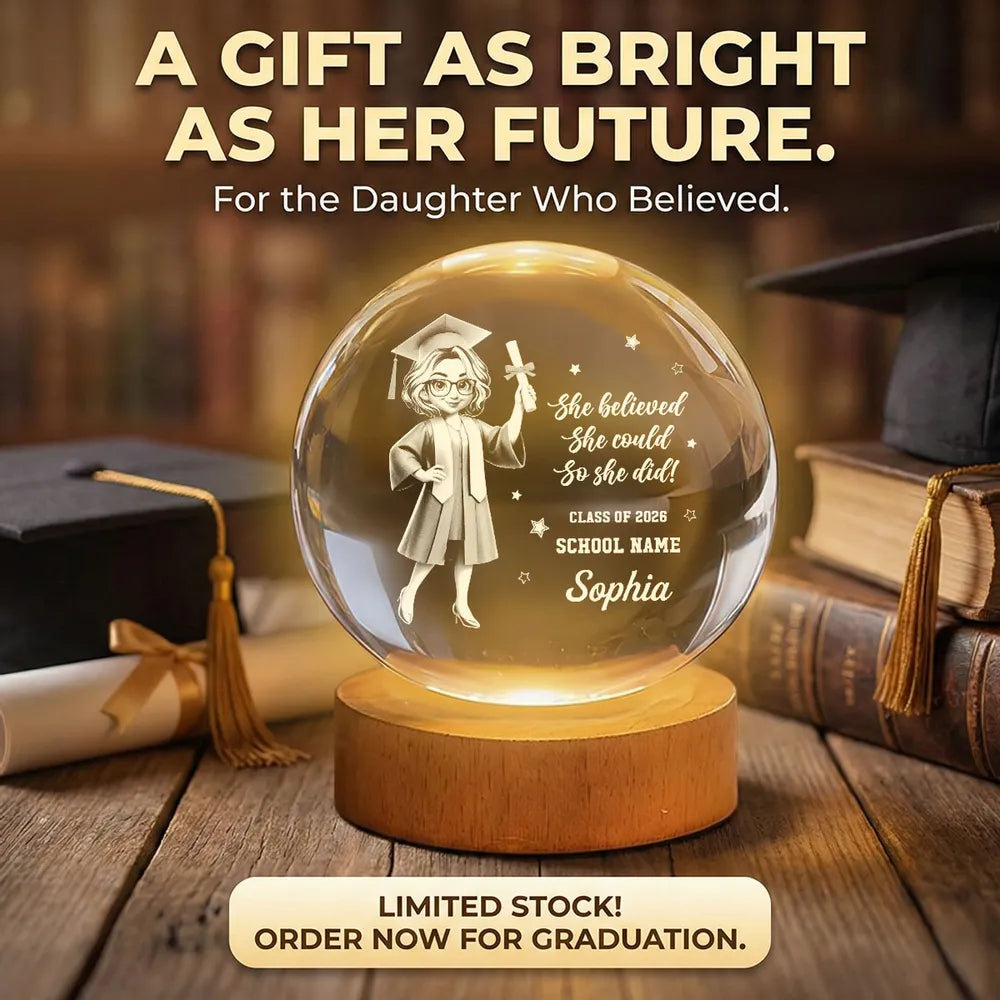 Senior She Believed She Could So She Did It- Personalized Crystal Ball LED Night Light - Graduation Gift For Graduates, Daughter, Son