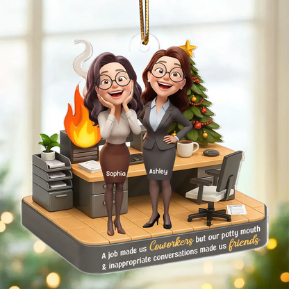 A Job Made Us Coworkers But Our Potty Mouth Make Us Friends - Personalized Acrylic Ornament - Funny Christmas Gift for Work Besties