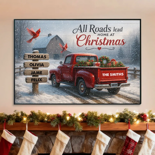 All Roads Lead Home at Christmas - Personalized Poster - Family Christmas Sign with Names, Christmas Home Decor