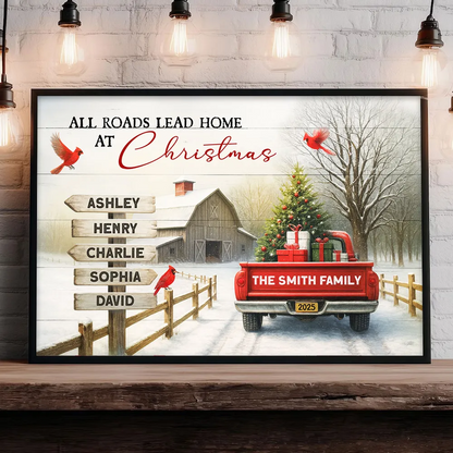 All Roads Lead Home at Christmas Red Truck - Personalized Poster - Family Christmas Sign with Names, Christmas Home Decor