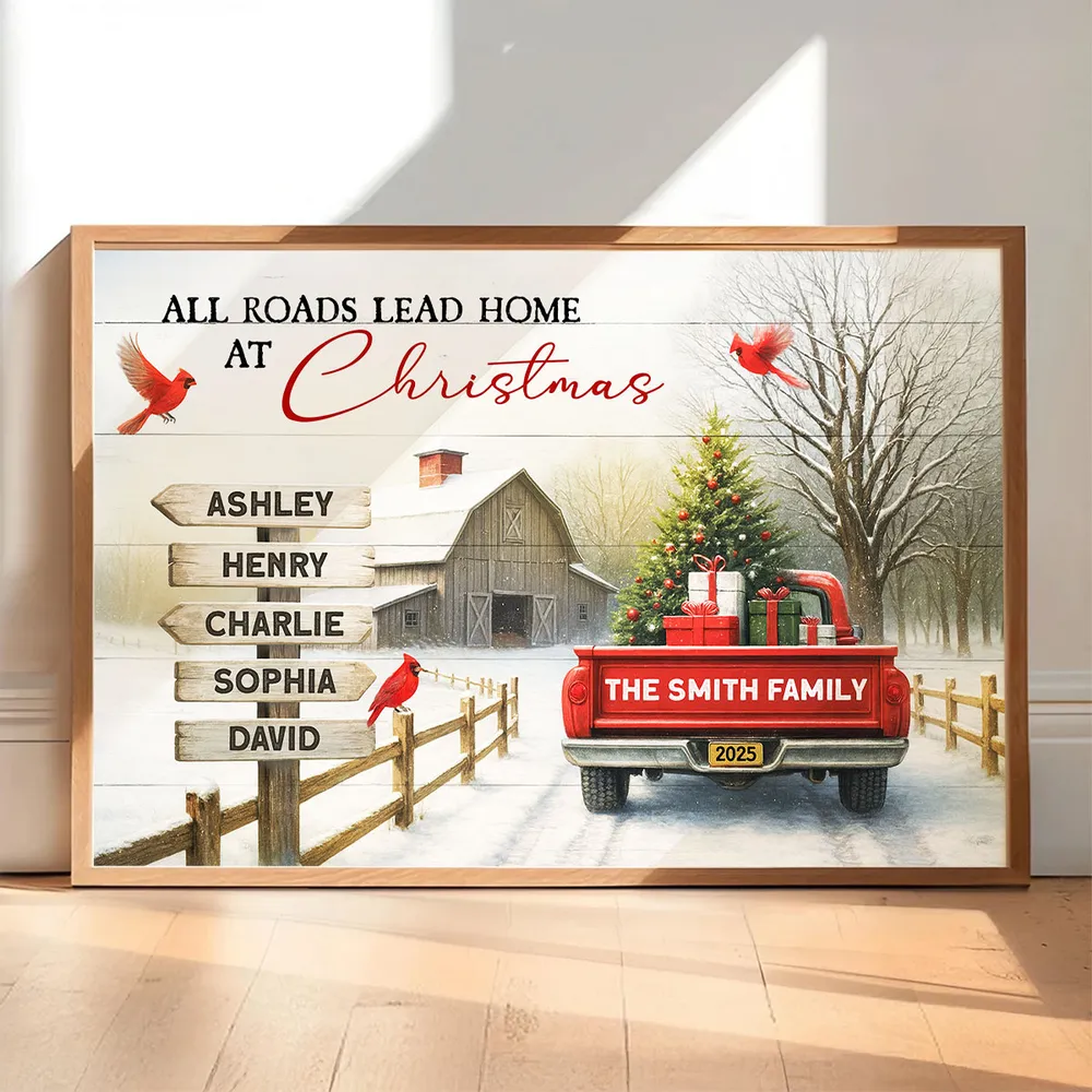 All Roads Lead Home at Christmas Red Truck - Personalized Poster - Family Christmas Sign with Names, Christmas Home Decor