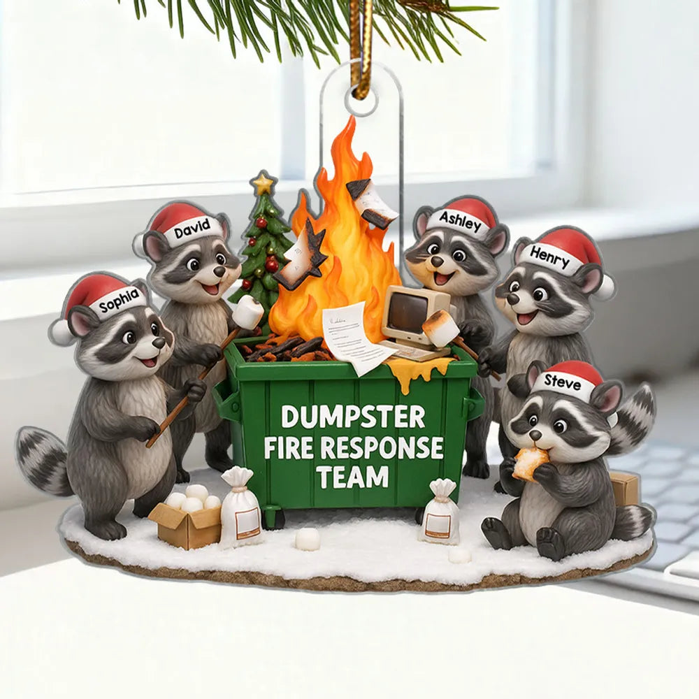 Funny Raccoon Dumpster on Fire Response Team - Personalized Acrylic Ornament - Funny Holiday Gift for Coworkers