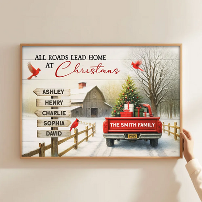 All Roads Lead Home at Christmas Red Truck - Personalized Poster - Family Christmas Sign with Names, Christmas Home Decor