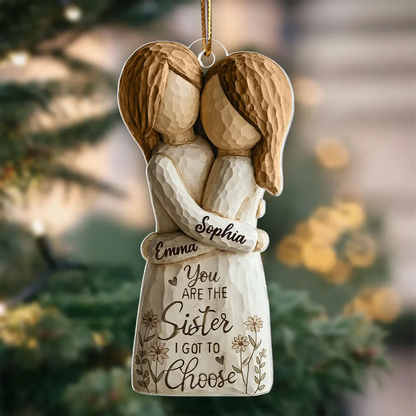 You Are The Sister I Got To Choose Faux Wood - Personalized Acrylic Ornament - Heartwarming Christmas Gift For Sisters  5.0 (3)