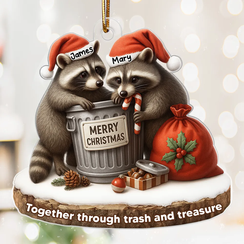 Together Through Trash & Treasure Funny Raccoon Couple - Personalized Acrylic Ornament - Christmas Gift for her, Gift for him