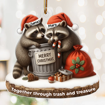 Together Through Trash & Treasure Funny Raccoon Couple - Personalized Acrylic Ornament - Christmas Gift for her, Gift for him