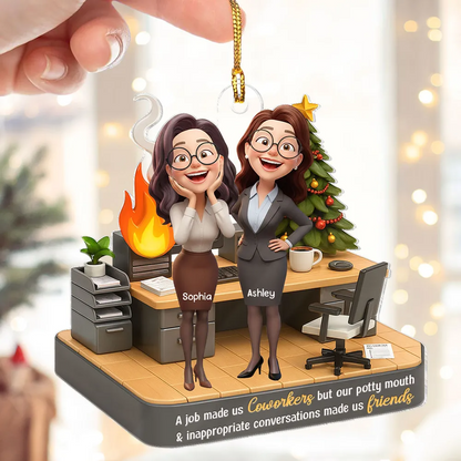 A Job Made Us Coworkers But Our Potty Mouth Make Us Friends - Personalized Acrylic Ornament - Funny Christmas Gift for Work Besties